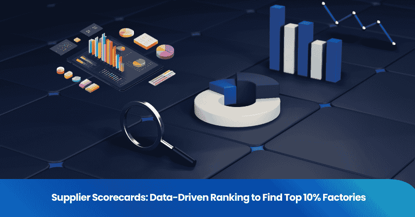 Supplier Scorecards: Data-Driven Ranking to Find Top 10% Factories